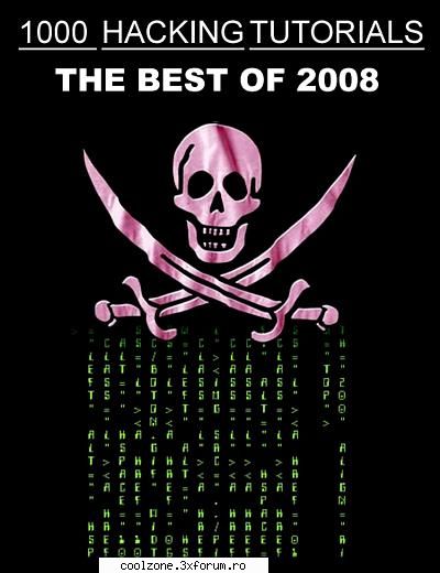 1000 hacking tutorials - the best of (2008)