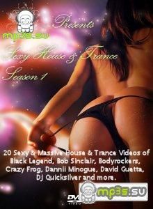 Sexy House & Trance Season 1 - DVDRip Title: Sexy House & Trance Season 1 Genre - ...::: House / Club :::...